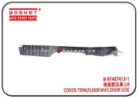 8-97407413-1 8974074131 Isuzu FVR Parts Door Side Floor Mat Trim Cover  LH For FRR FTR