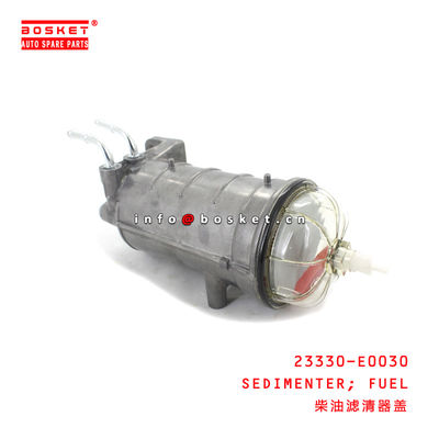 23330-E0030 FUEL SEDIMENTER uitable for ISUZU HINO500 700 J08E