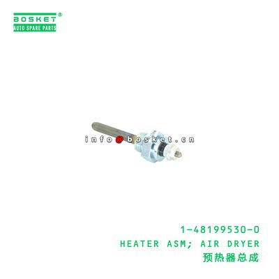 1-48199530-0 Air Dryer Heater Assembly suitable for ISUZU   1481995300