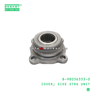 8-98036333-0 Side Steering Unit Cover suitable for ISUZU   8980363330