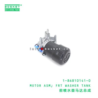 1-86810141-0 MOTOR ASM; FRT WASHER TANK suitable for ISUZU CXZ81 10PE1 1868101410