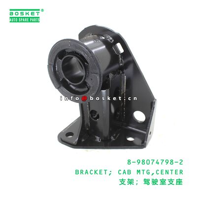8-98074798-2 BRACKET; CAB MTG,CENTER suitable for ISUZU 8980747982