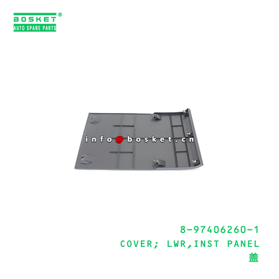 8-97406260-1 Lower Instrument Panel Cover for ISUZU 8974062601 with Neutral Box Packaging