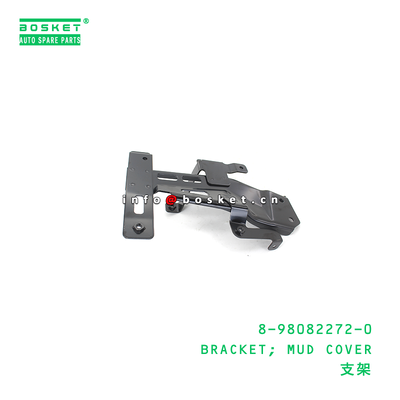 8-98082272-0 Bracket Mud Cover for ISUZU 8980822720 Truck Parts 1PCS