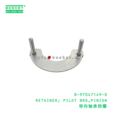 8-97047149-0 RETAINER; PILOT BRG,PINION suitable for ISUZU   8970471490