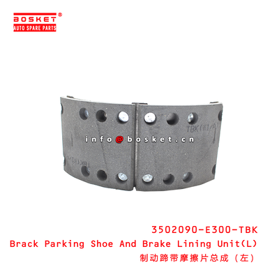 3502090-E300-TBK Brack Parking Shoe And Brake Lining Unit(L) suitable for JAC N80 N90