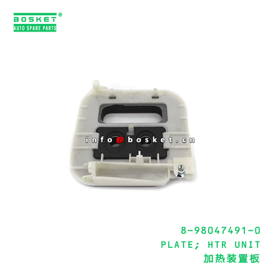 8-98047491-0 PLATE; HTR UNIT suitable for ISUZU VC46 6UZ1 8980474910