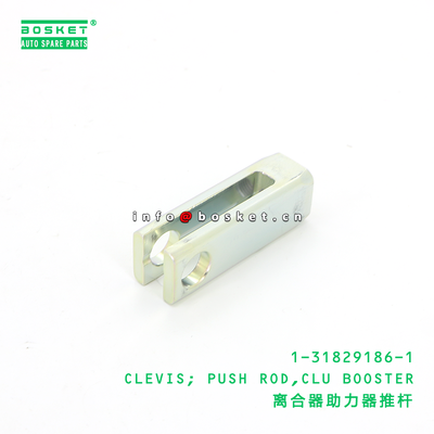 1-31829186-1 CLEVIS; PUSH ROD,CLU BOOSTER suitable for ISUZU 1318291861