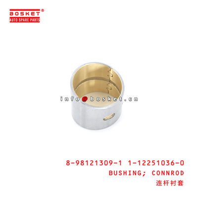 8-98121309-0 1-12251036-0 Connecting Rod Bushing 8981213090 1122510360 Suitable for ISUZU FRR 4HF1 4HG1 6HH1