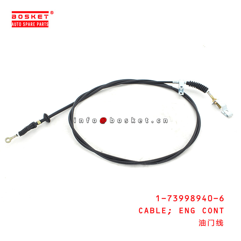 1-73998940-6 Engine Control Cable 1739989406 Suitable for ISUZU FVR33 6HH1