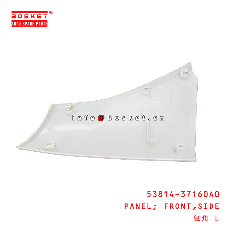 53814-37160A0 Side Front Panel  for ISUZU HINO300