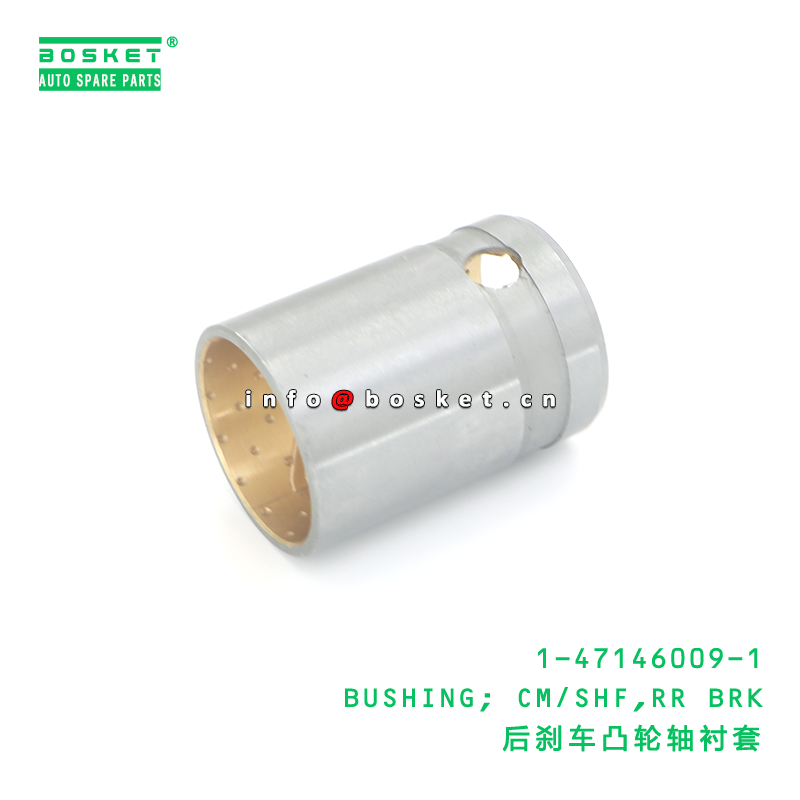 1-47146009-1 BUSHING; CM/SHF,RR BRK suitable for ISUZU 10PE1 1471460091