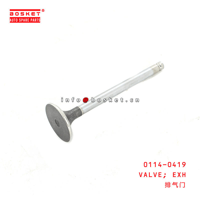 0114-0419 Exhaust Valve For ISUZU 6BD1